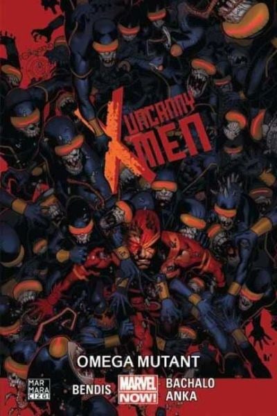 Uncanny X-Men Cilt 05 - Omega Mutant