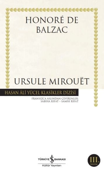 Ursule Mirouet - Hasan Ali Yücel Klasikleri