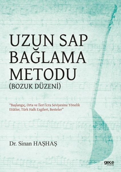 Uzun Sap Bağlama Metodu (Bozuk Düzen)
