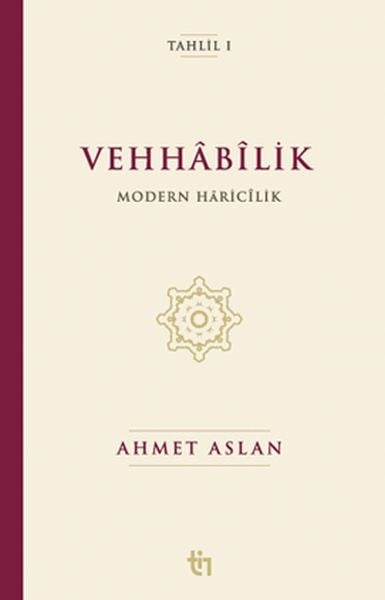 Vehhâbîlik: Modern Hâricîlik