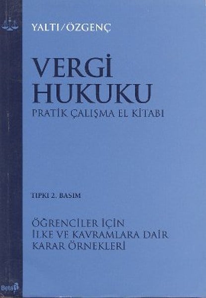 Vergi Hukuku Pratik Çalışma El Kitabı