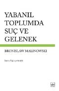 Yabanıl Toplumda Suç ve Gelenek