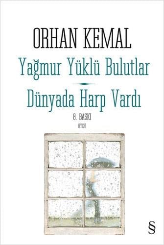Yağmur Yüklü Bulutlar - Dünyada Harp Vardı