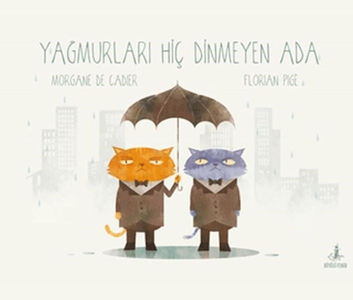 Yağmurları Hiç Dinmeyen Ada