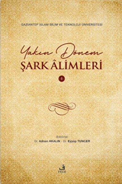 Yakın Dönem Şark Alimleri - 1