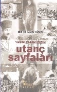 Yakın Tarihimizin Utanç Sayfaları
