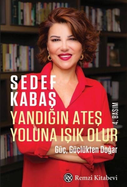Yandığın Ateş Yoluna Işık Olur