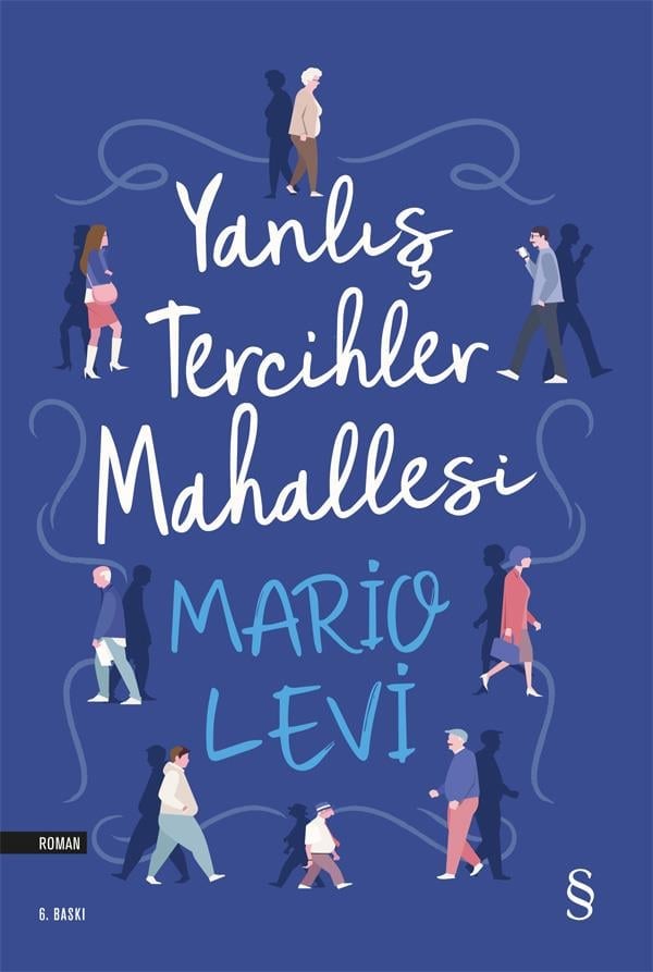 Yanlış Tercihler Mahallesi