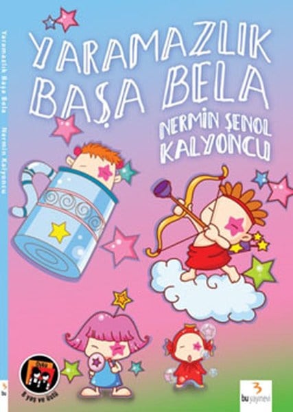 Yaramazlık Başa Bela