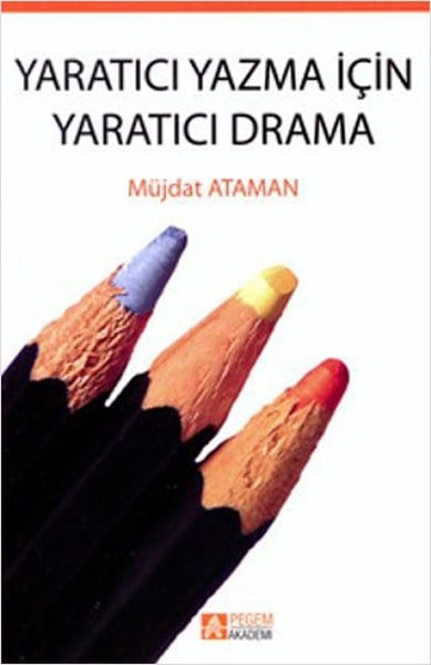 Yaratıcı Yazma İçin Yaratıcı Drama