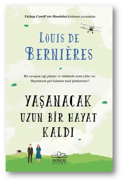 Yaşanacak Uzun Bir Hayat Kaldı