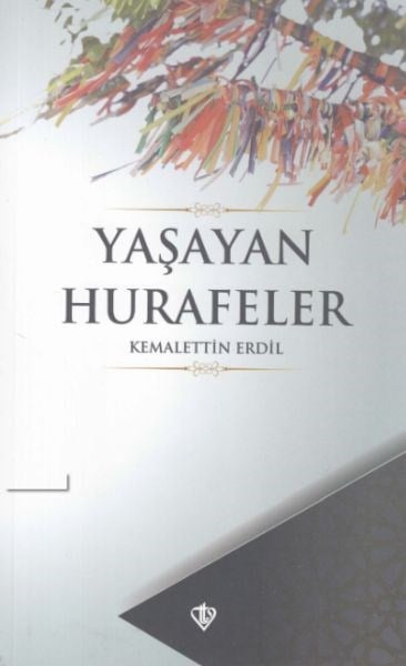 Yaşayan Hurafeler