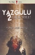 Yaz Gülü 2 Çıkış Yolu