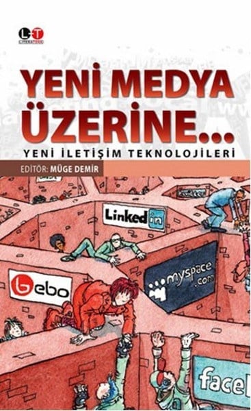 Yeni Medya Üzerine  Yeni İletişim Teknolojileri