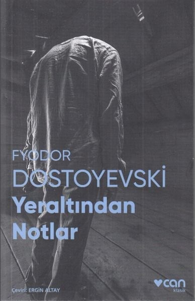 Yeraltından Notlar (Fotoğraflı Klasikler)