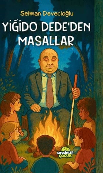 Yiğido Dede’den Masallar