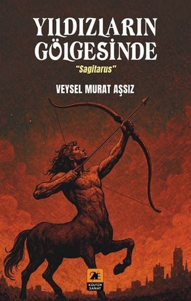 Yıldızların Gölgesinde ;Sagitarus