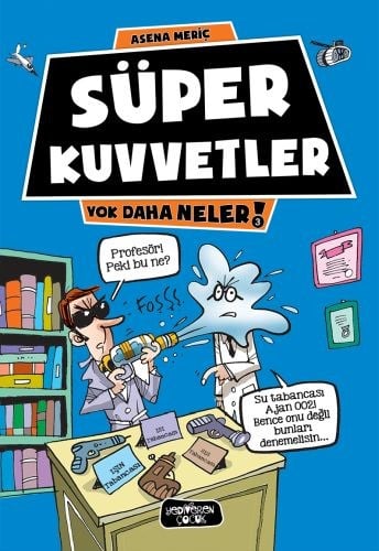 Yok Daha Neler 3 - Süper Kuvvetler