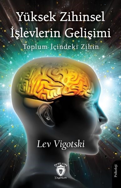 Yüksek Zihinsel İşlevlerin Gelişimi