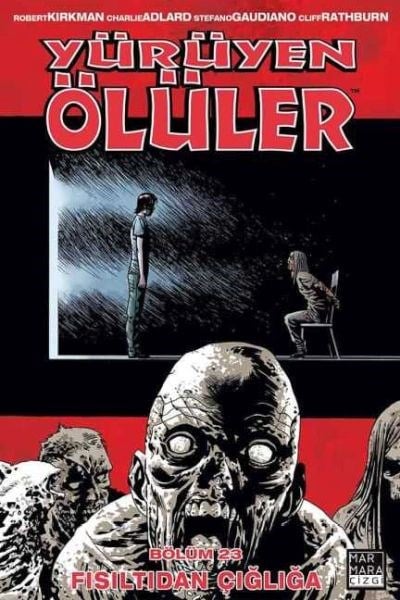 Yürüyen Ölüler Cilt 23 - Fısıltıdan Çığlığa