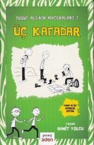Yusuf Ali'nin Maceraları 2 - Üç Kafadar