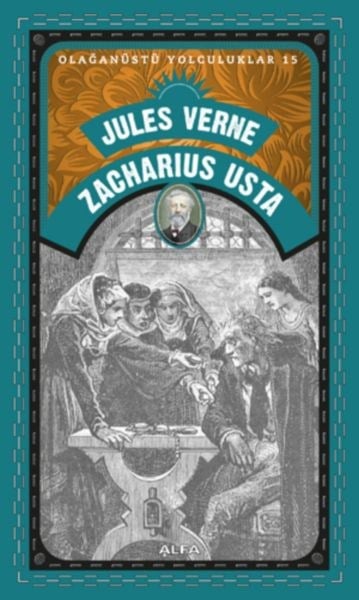 Zacharius Usta - Olağanüstü Yolculuklar 15