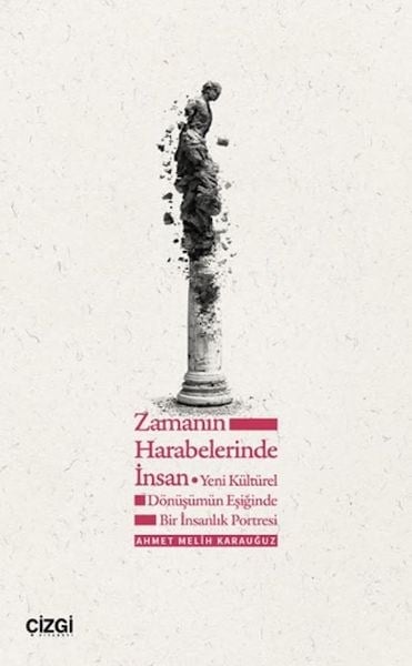 Zamanın Harabelerinde İnsan