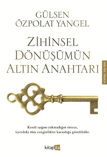 Zihinsel Dönüşümün Altın Anahtarı