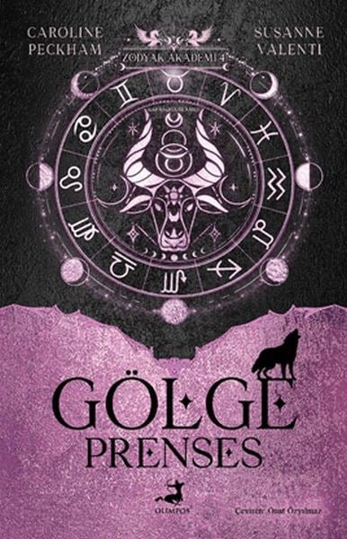 Zodyak Akademi 4 - Gölge Prenses