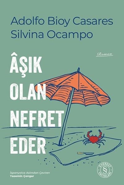 Âşık Olan Nefret Eder