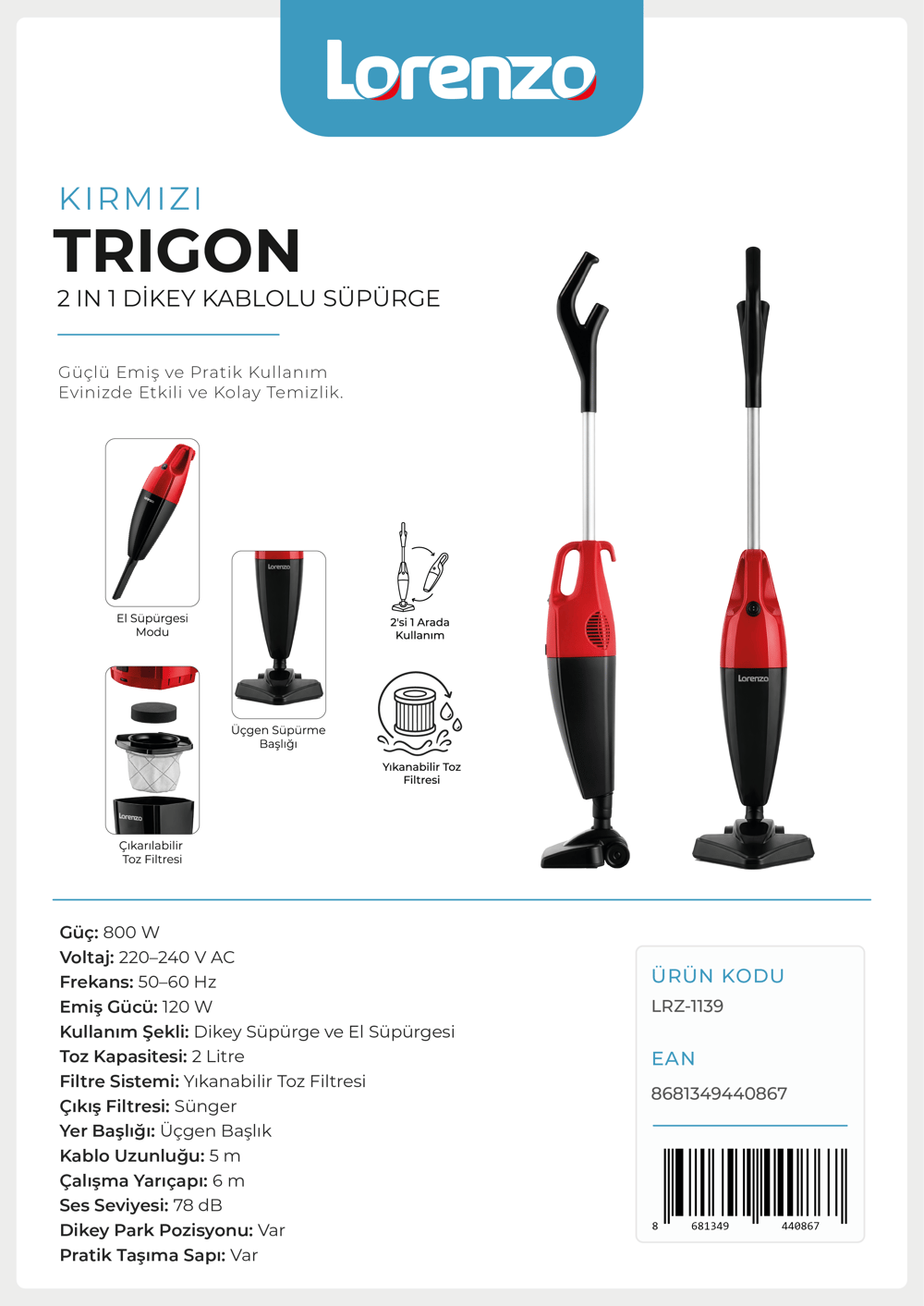 LORENZO - TRIGON 2 İN 1 KABLOLU DİKEY SÜPÜRGE KIRMIZI 800 W
