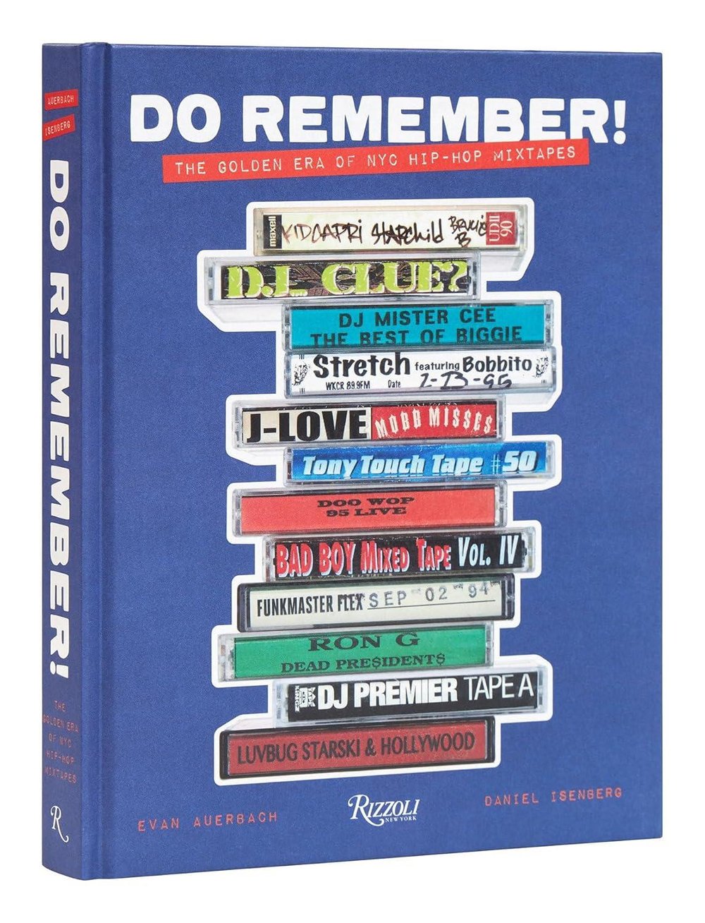 Do Remember!: The Golden Era of NYC Hip-Hop Mixtapes | Hip Hop Kültürü Kitabı
