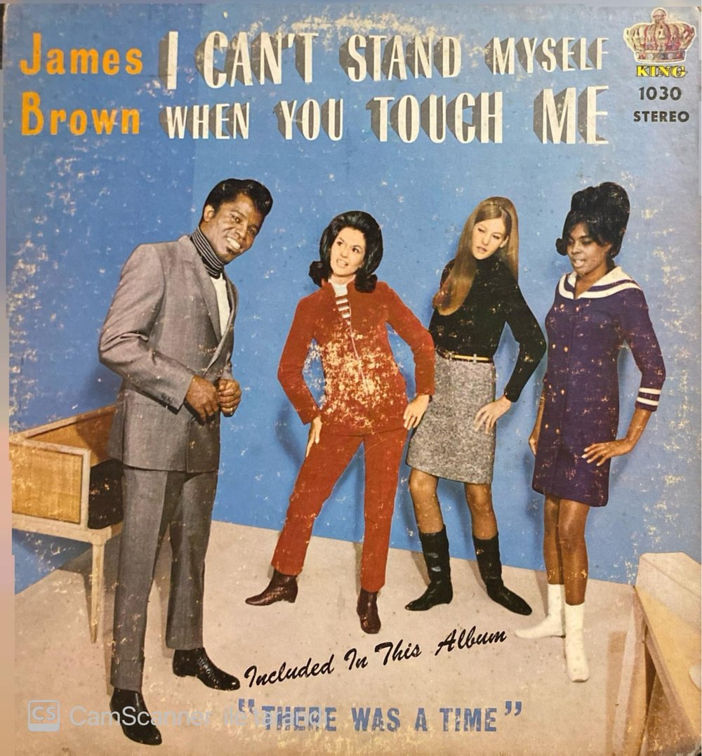 James Brown And The Famous Flames – I Can't Stand Myself When You Touch Me Plak