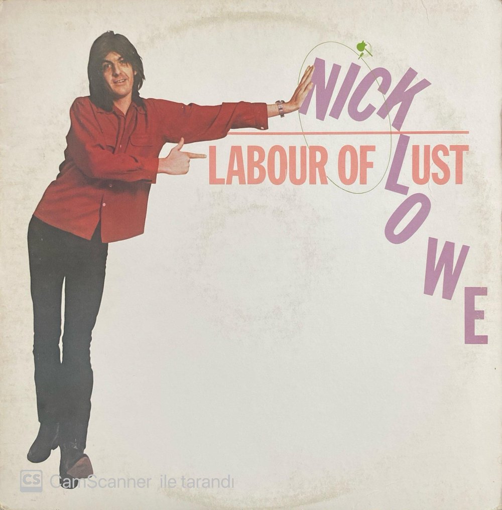 Nick Lowe - Labour of Lust Plak