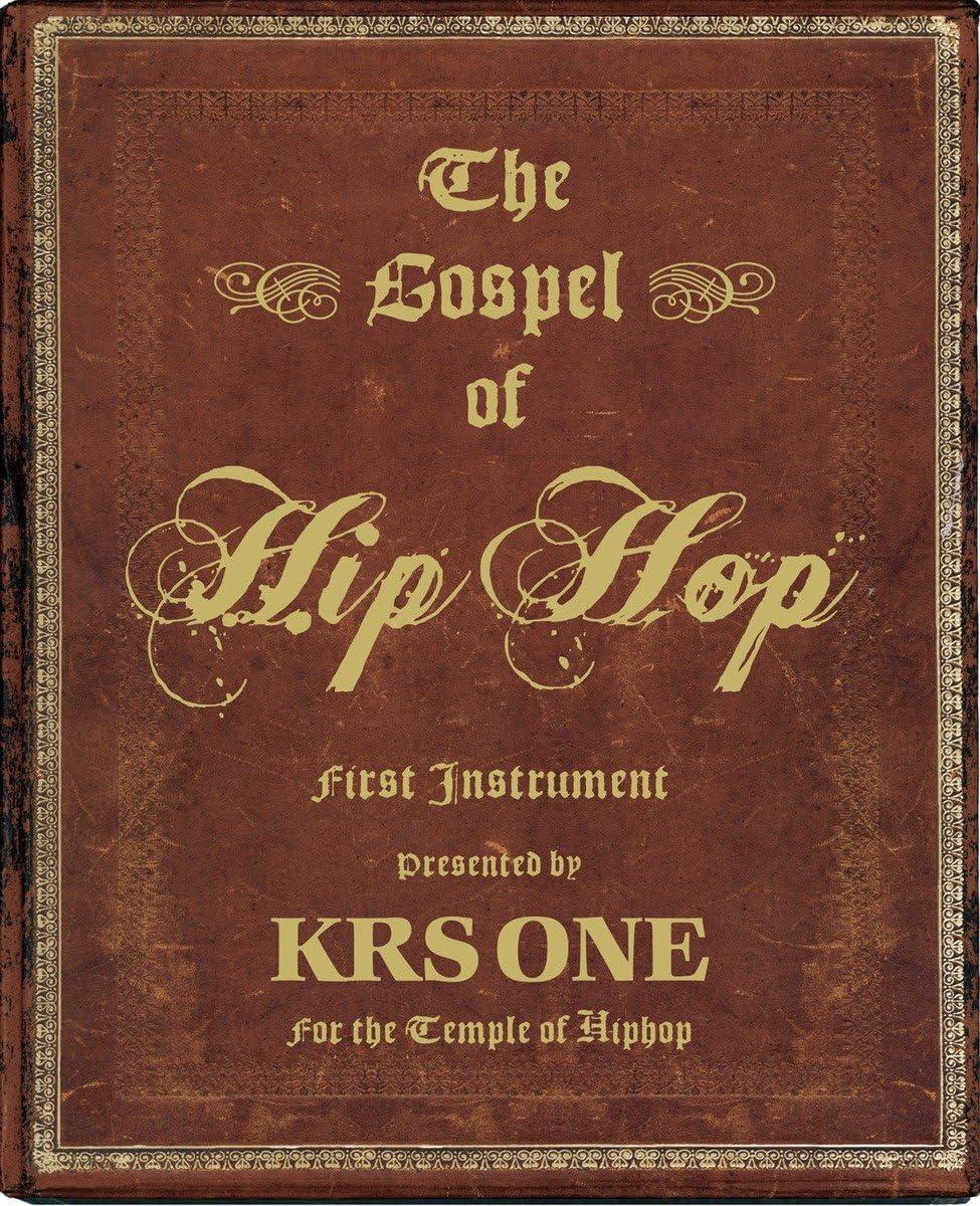 The Gospel of Hip Hop: First Instrument Kitap