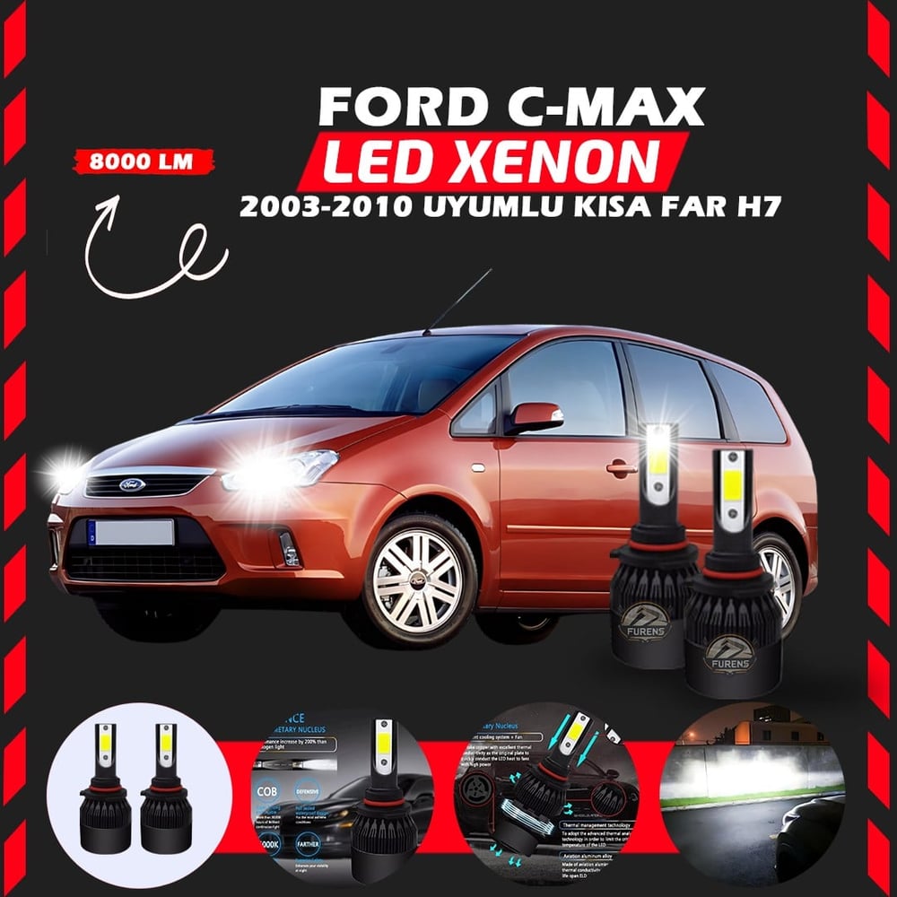 Ford C-MAX 2003-2010 Kısa Far Uyumlu Şimşek Etkili Led Xenon Light Series H7