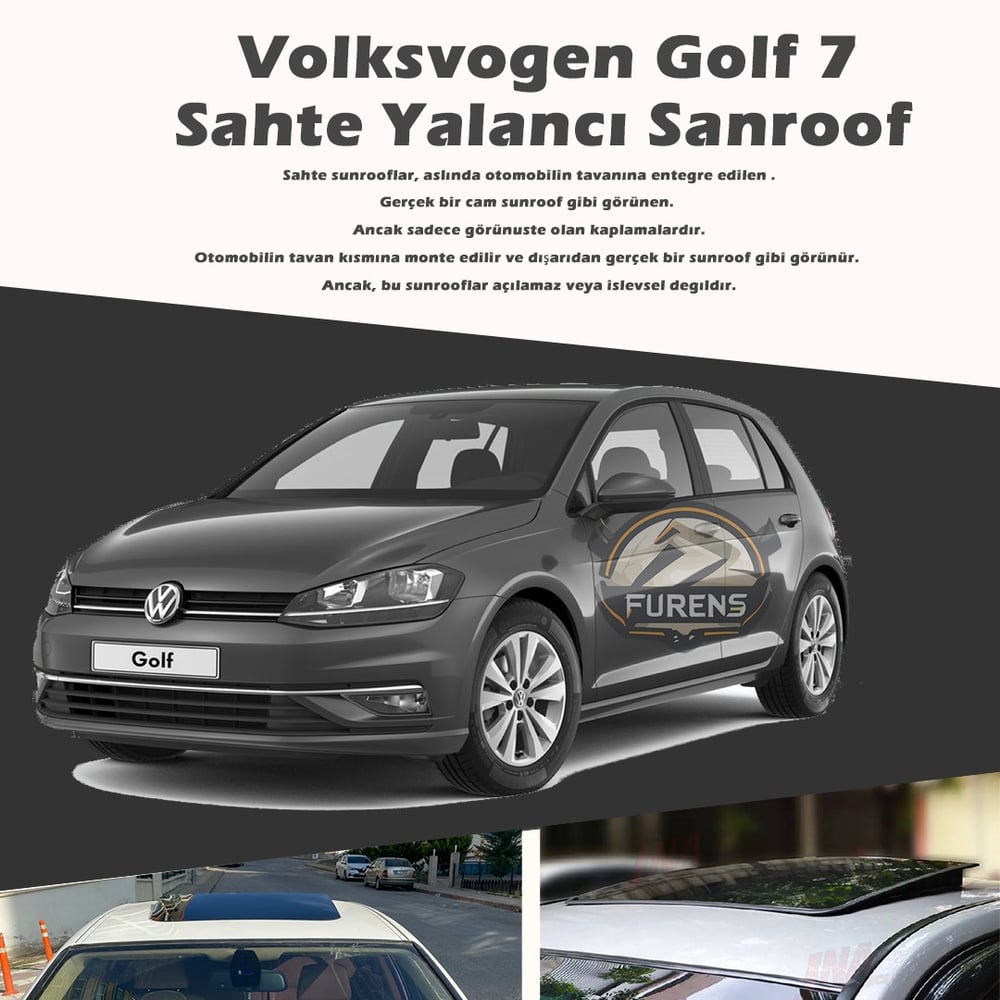 Volksvogen Golf 7 Parlak Siyah Yalancı Çakma Sahte Sunroof