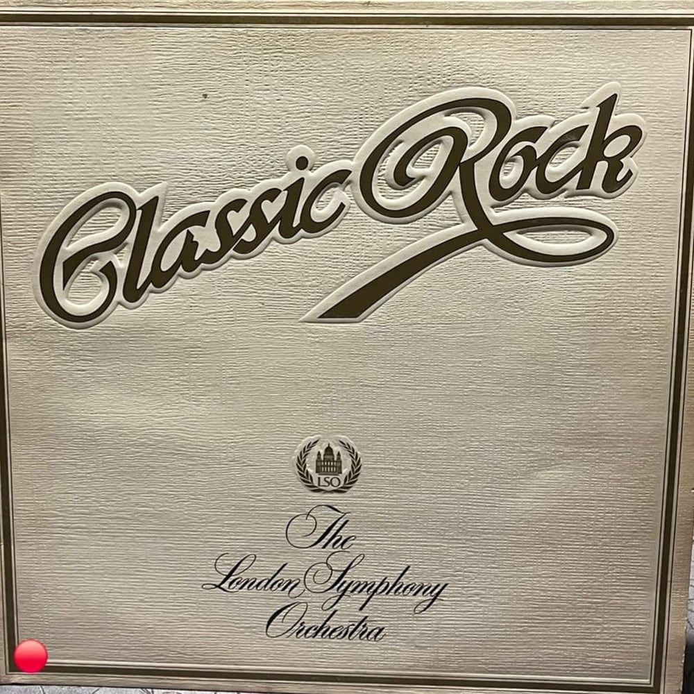 “Classic Rock” – The London Symphony Orchestra & The Royal Choral Society (K-tel, 1978)