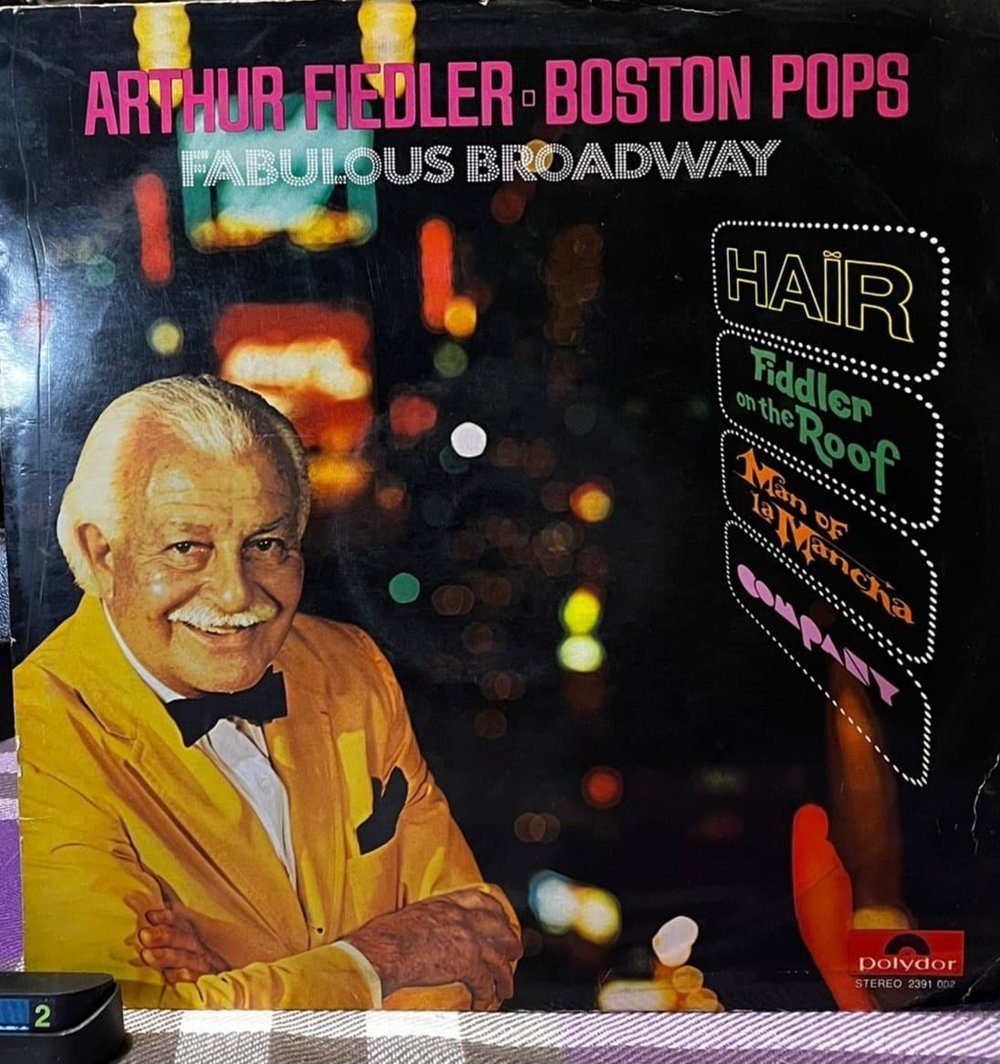 Arthur Fiedler & Boston Pops - Fabulous Broadway - Polydor 2391 002 Vinyl LP
