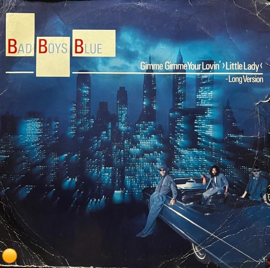Bad Boys Blue - Gimme Gimme Your Lovin' (Little Lady)