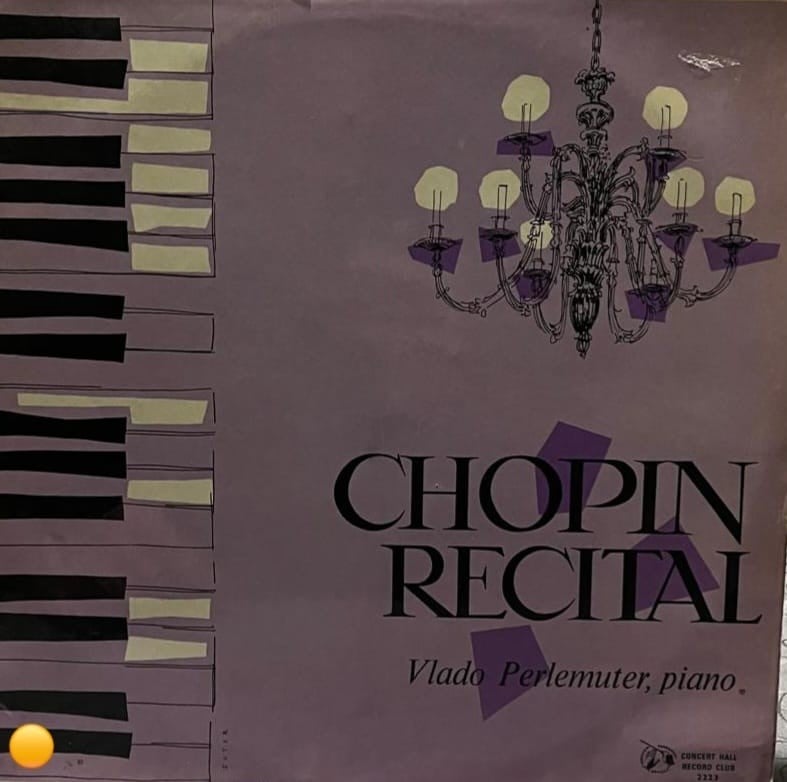 Chopin Recital - Vlado Perlemuter, piano
