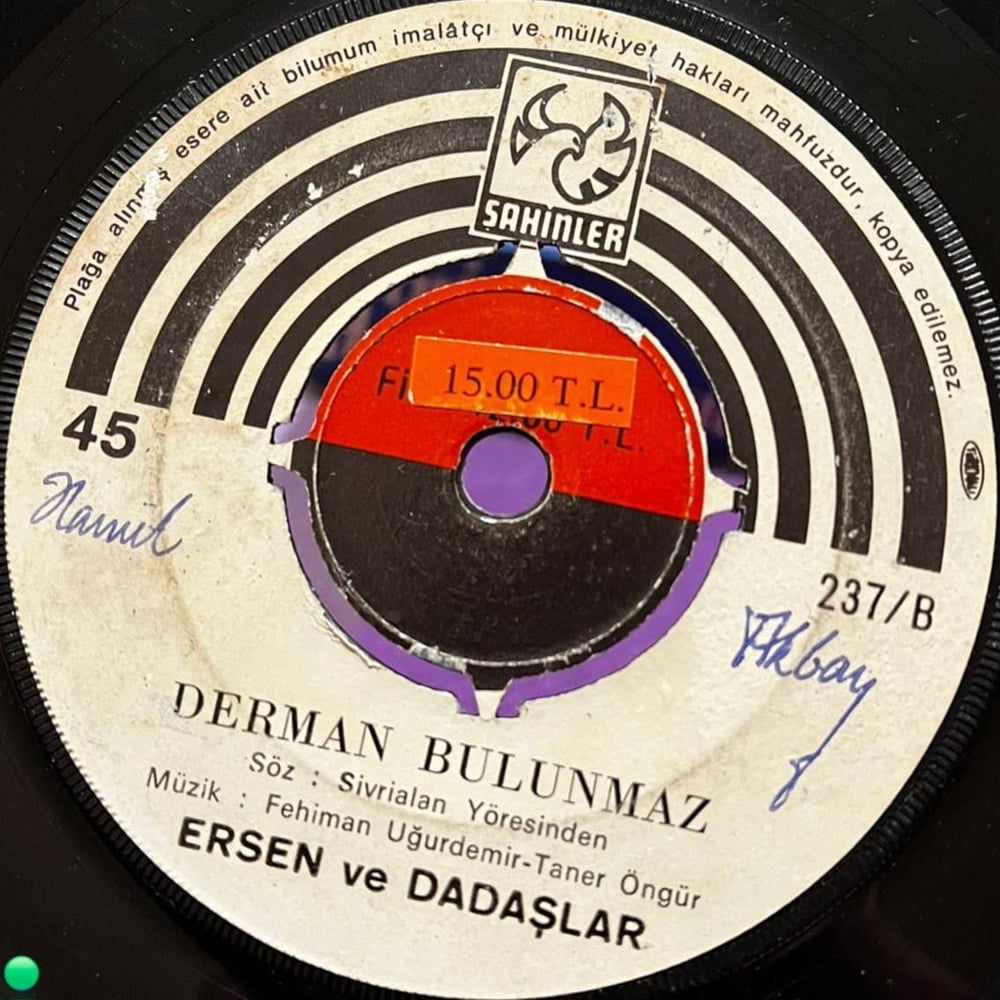 Ersen ve Dadaşlar - Döne Sevdiğim / Derman Bulunmaz - Şahinler 45'lik Plak