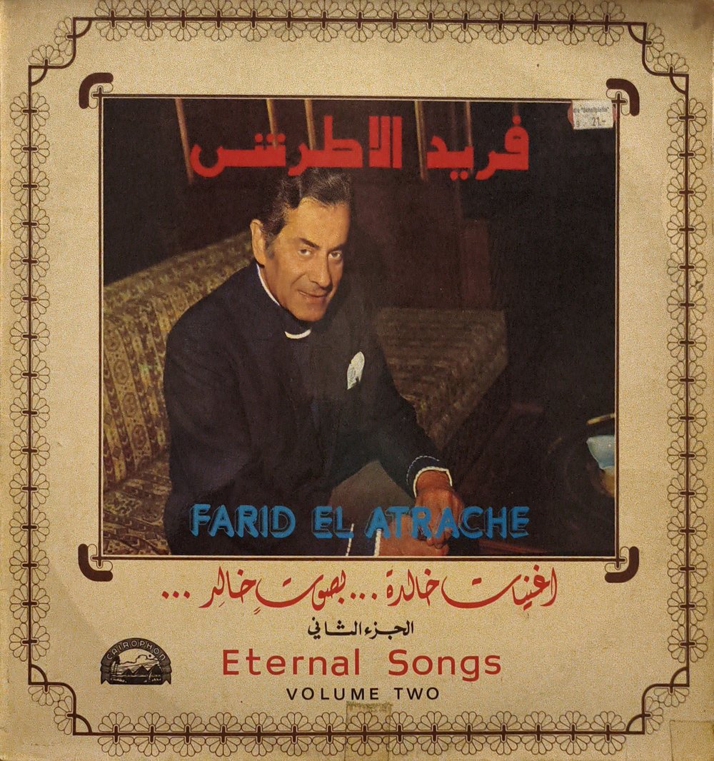 Farid El Atrache – أغنيات خالدة ... بصوت خالد - الجزء الثاني = Eternal Songs (Volume Two) LP PLAK 