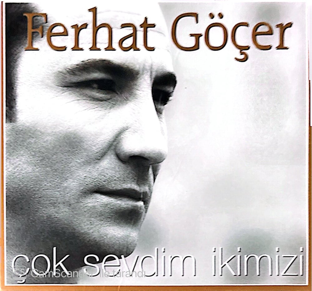 Ferhat Göçer  Çok Sevdim İkimizi CD
