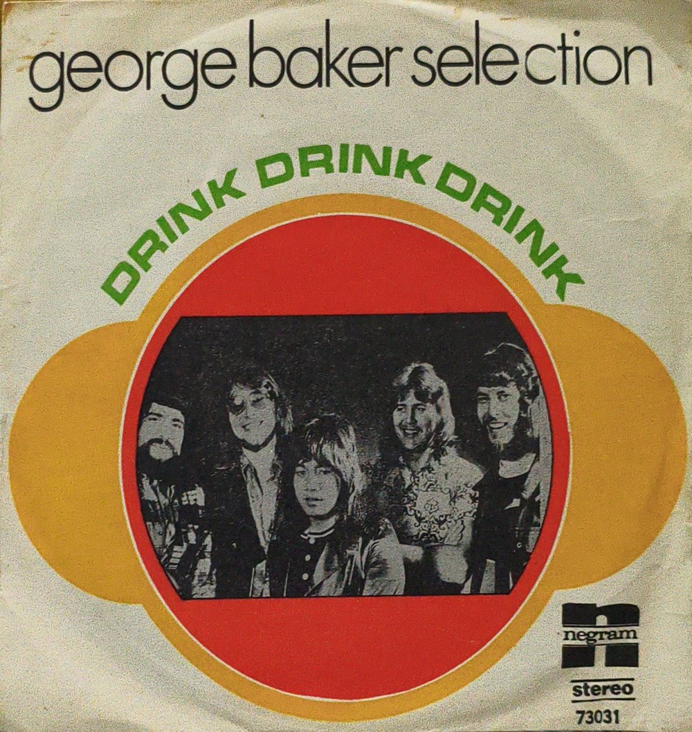 George Baker Selection – Drink Drink Drink 45 LİK PLAK 