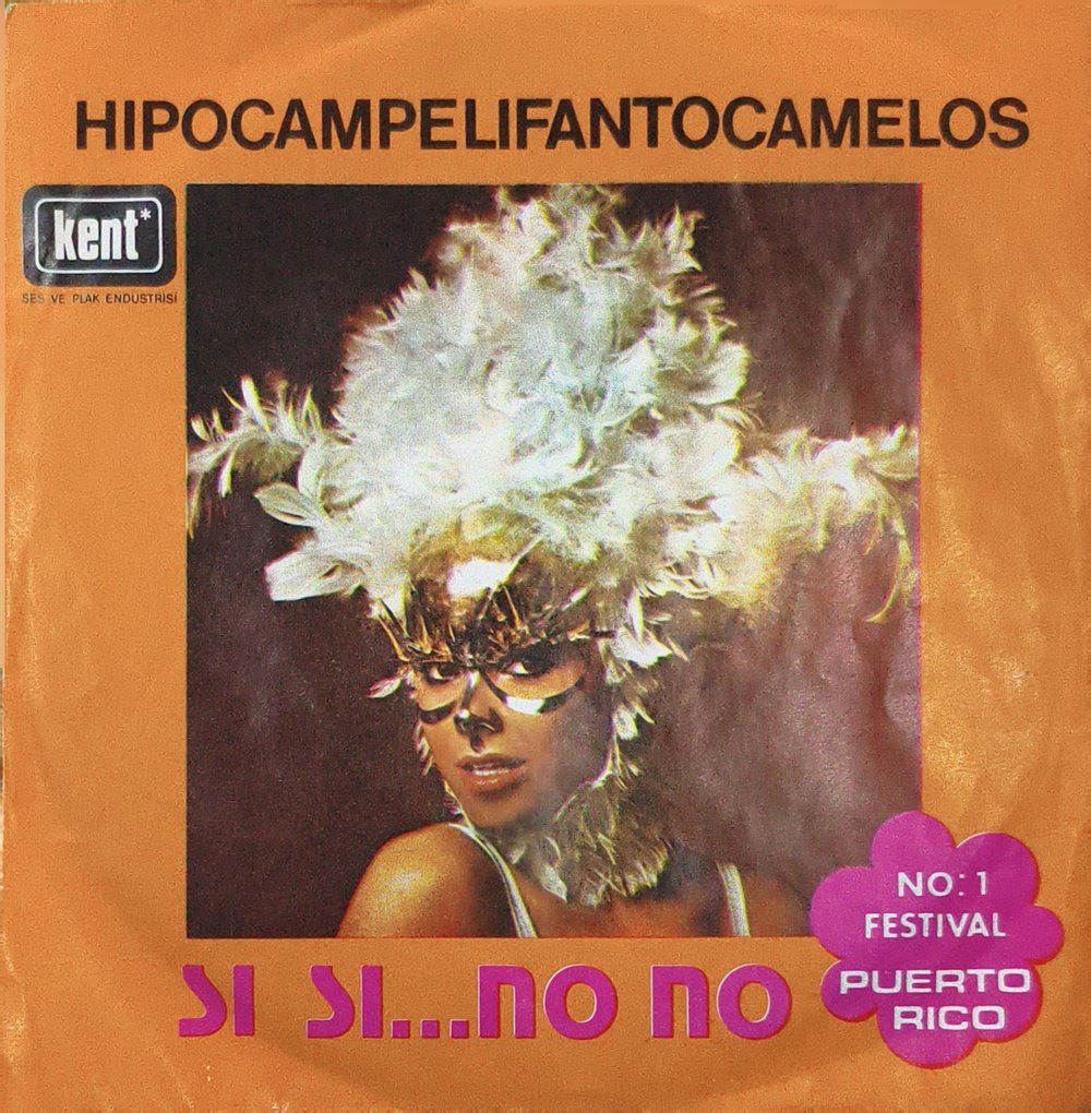 Hipocampelifantocamelos - Si si ... No no .. 45 LİK PLAK 