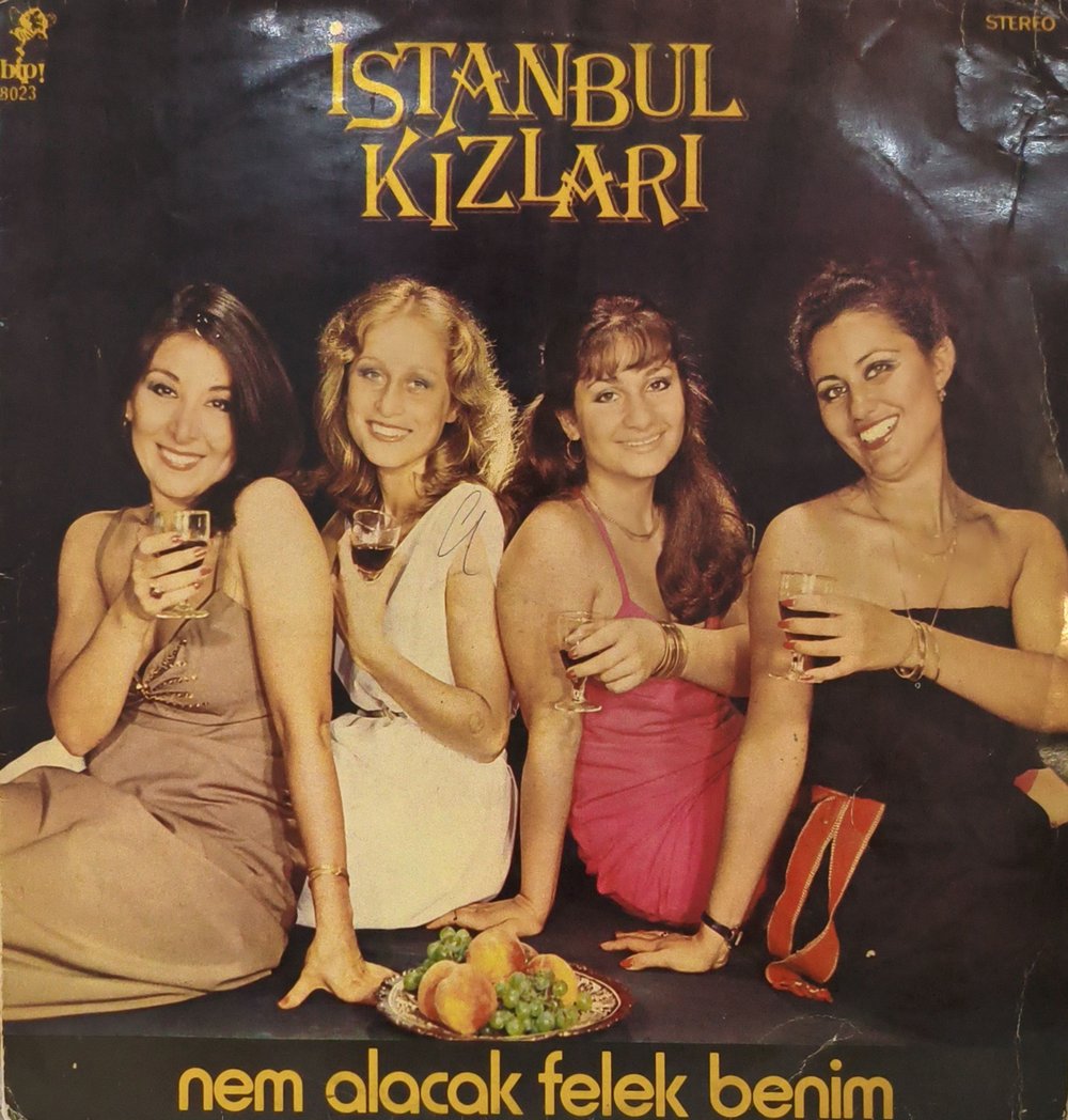 İstanbul Kızları – Nem Alacak Felek Benim LP PLAK 