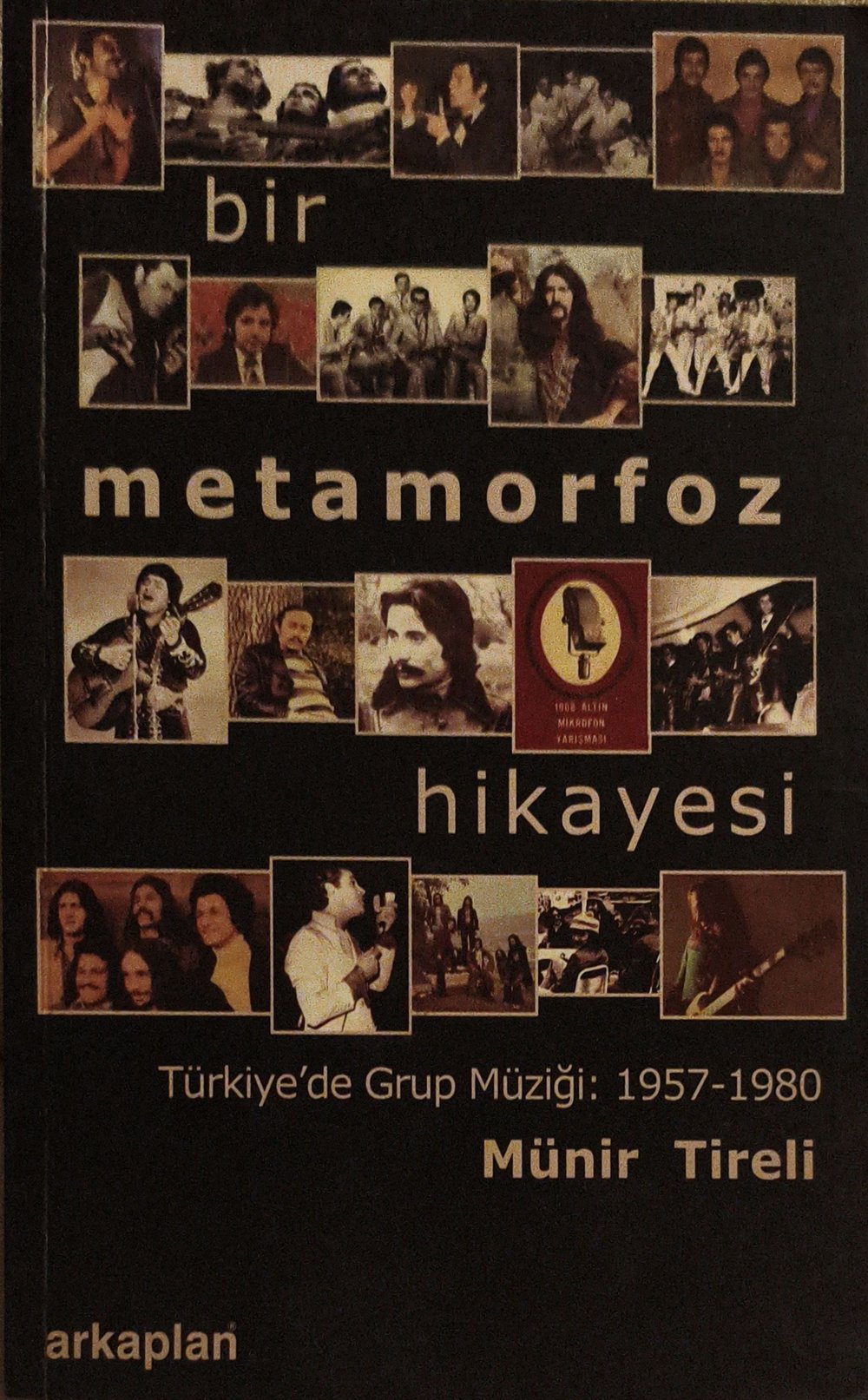 Münir Tireli Bir Metamorfoz hikayesi KİTAP 