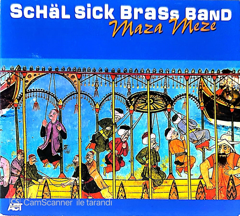 Schäl Sick Brass Band  Maza Meze CD