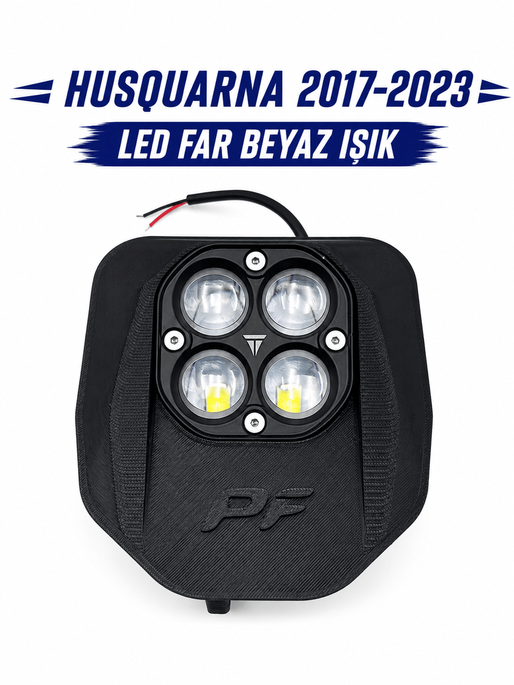 HUSQUARNA 2017-2023 LED FAR BEYAZ IŞIK